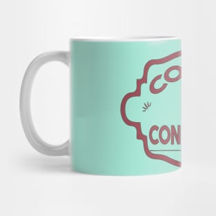 Coffe and confidence Mug